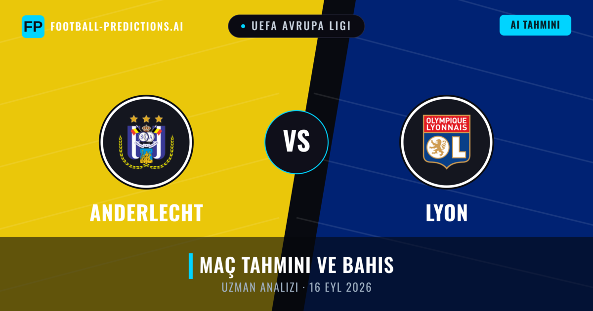 Anderlecht - Lyon — maç tahmini ve önizleme
