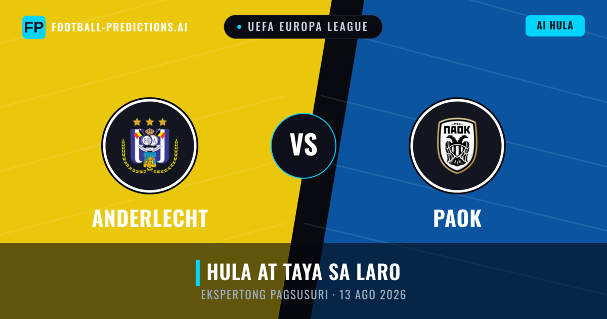 Anderlecht vs PAOK — hula at preview ng laban