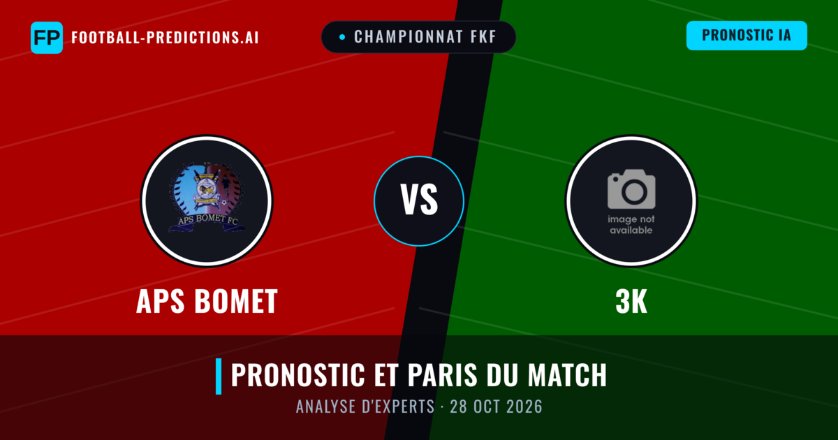APS Bomet vs 3K — pronostic et avant-match