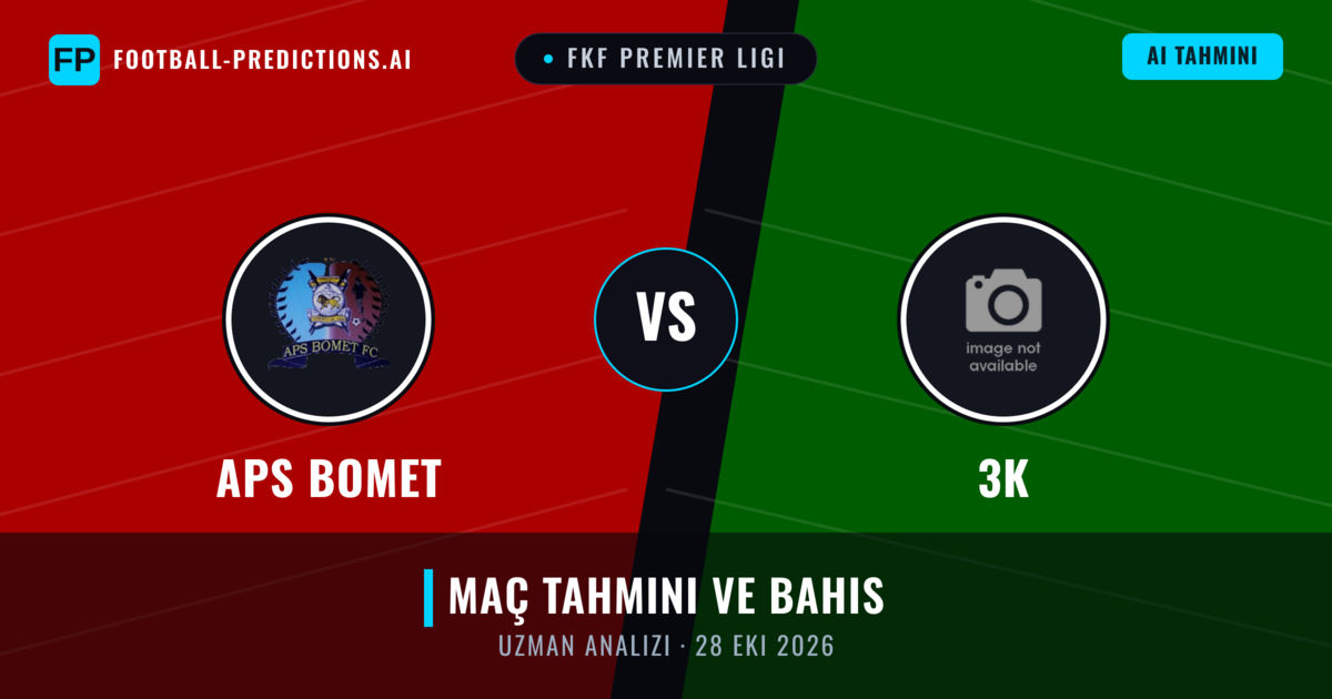 APS Bomet - 3K — maç tahmini ve önizleme