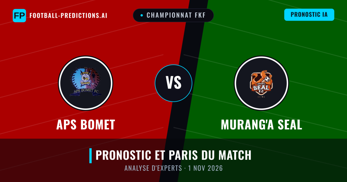 APS Bomet vs Murang'a SEAL — pronostic et avant-match