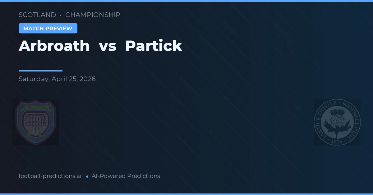 Arbroath vs Partick Thistle — prediksi dan pratinjau pertandingan