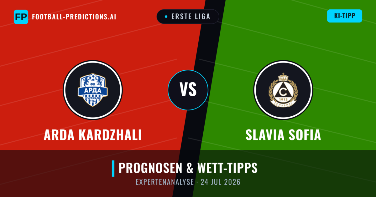 Arda Kardzhali vs Slavia Sofia — Prognose und Spielvorschau