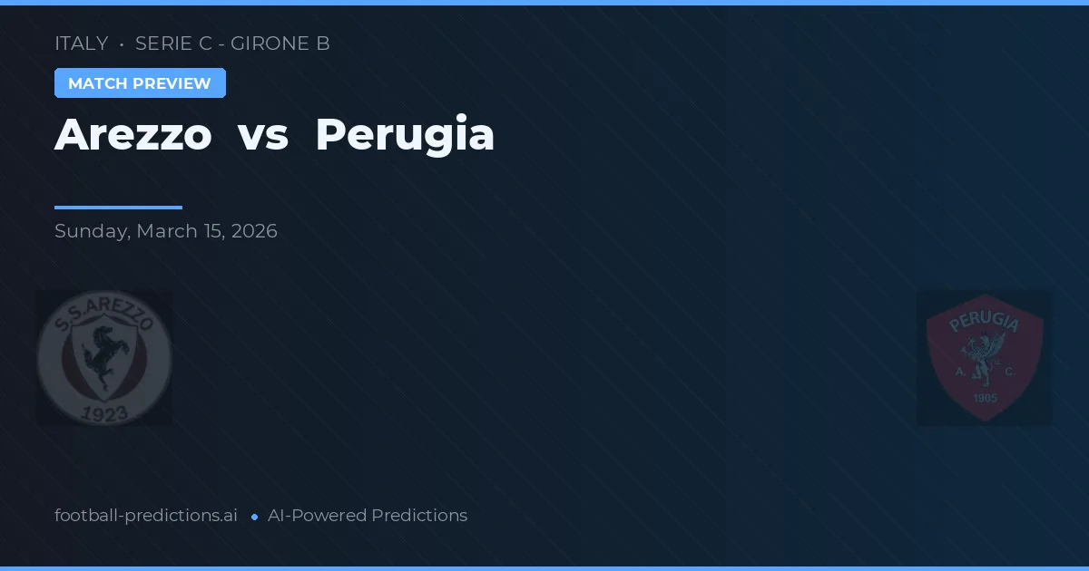 Arezzo vs Perugia — prediksi dan pratinjau pertandingan