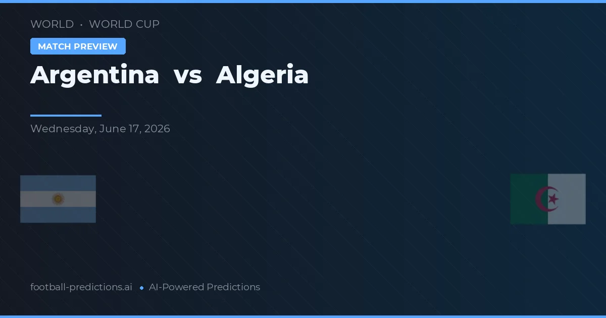 Argentine vs Algérie — pronostic et avant-match