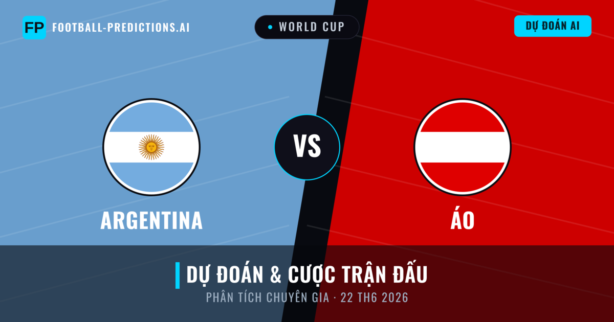 Argentina vs Áo — dự đoán và xem trước trận đấu