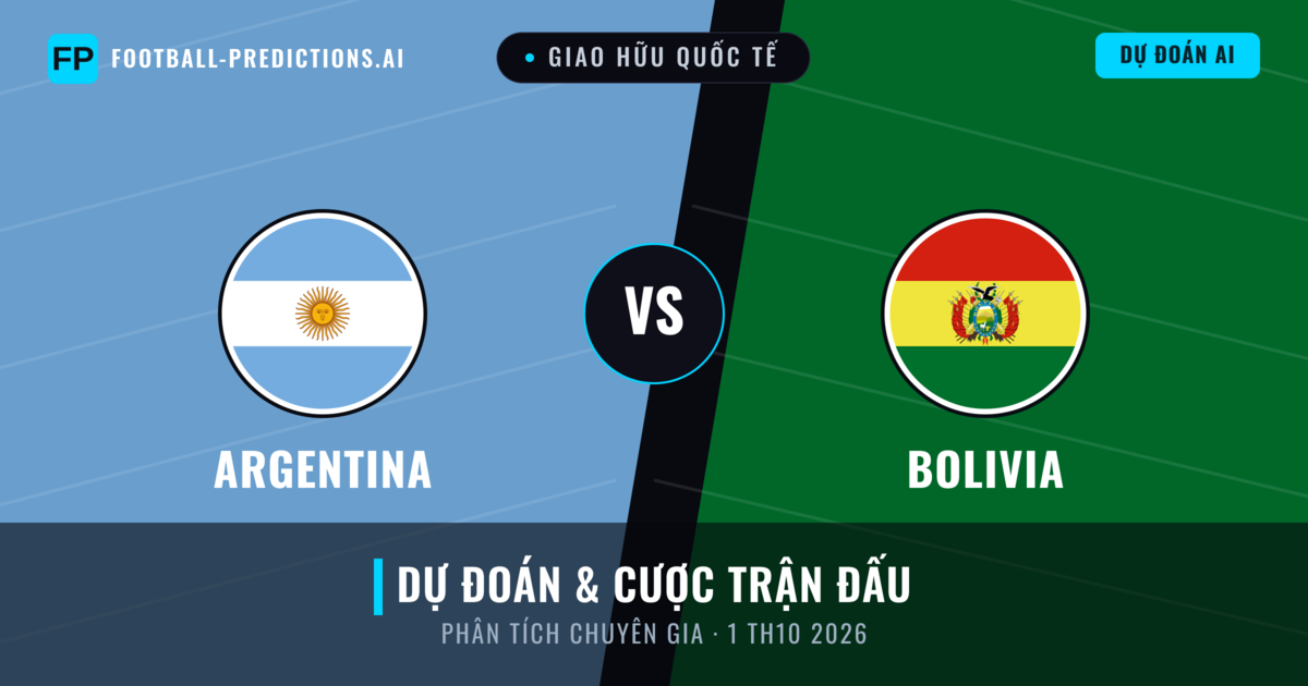 Argentina vs Bolivia — dự đoán và xem trước trận đấu