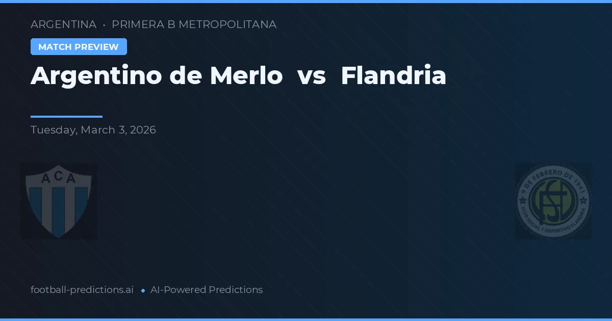 Argentino de Merlo vs Flandria — pronostic et avant-match