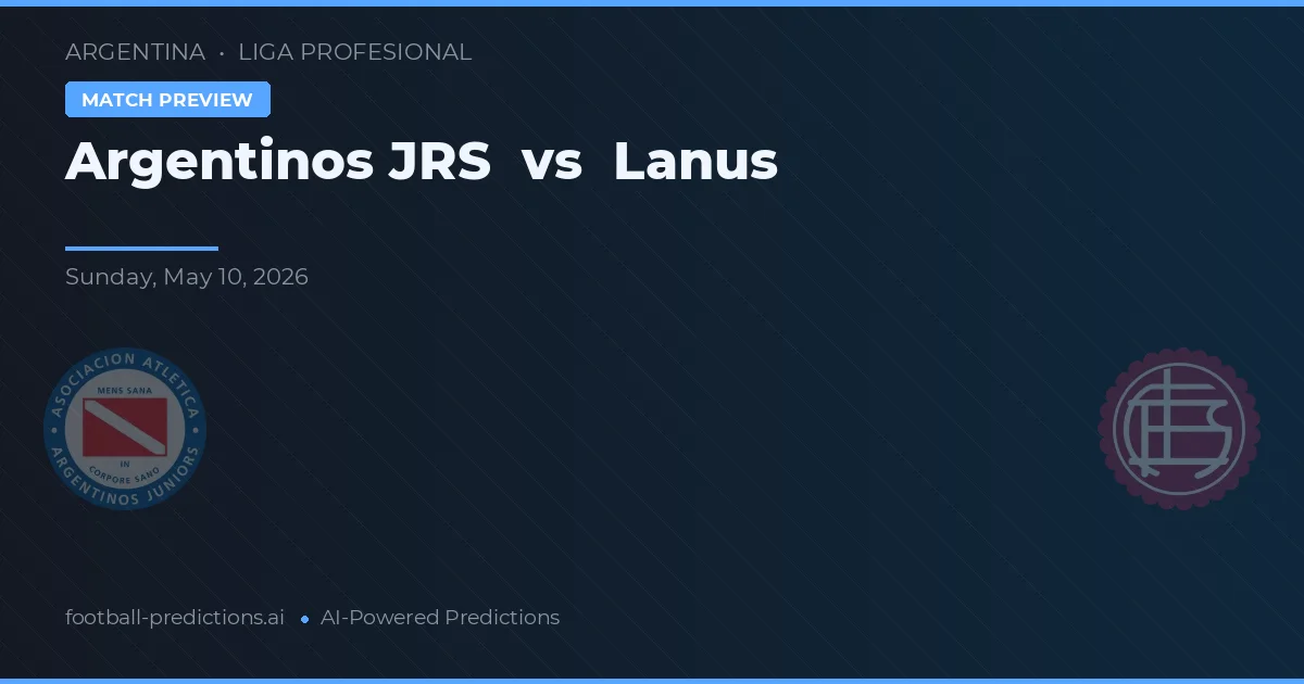 Argentinos Juniors vs Lanús — prediksi dan pratinjau pertandingan