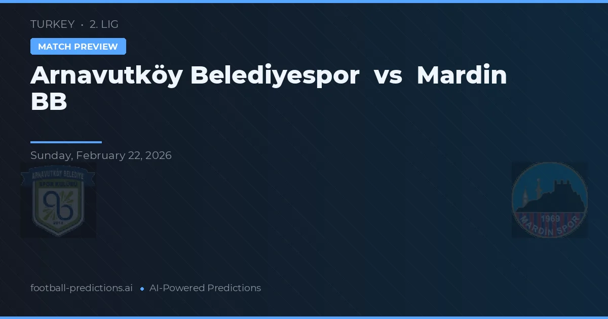 Арнавуткёй Беделийеспор – Мардин ББ — прогноз и превью матча