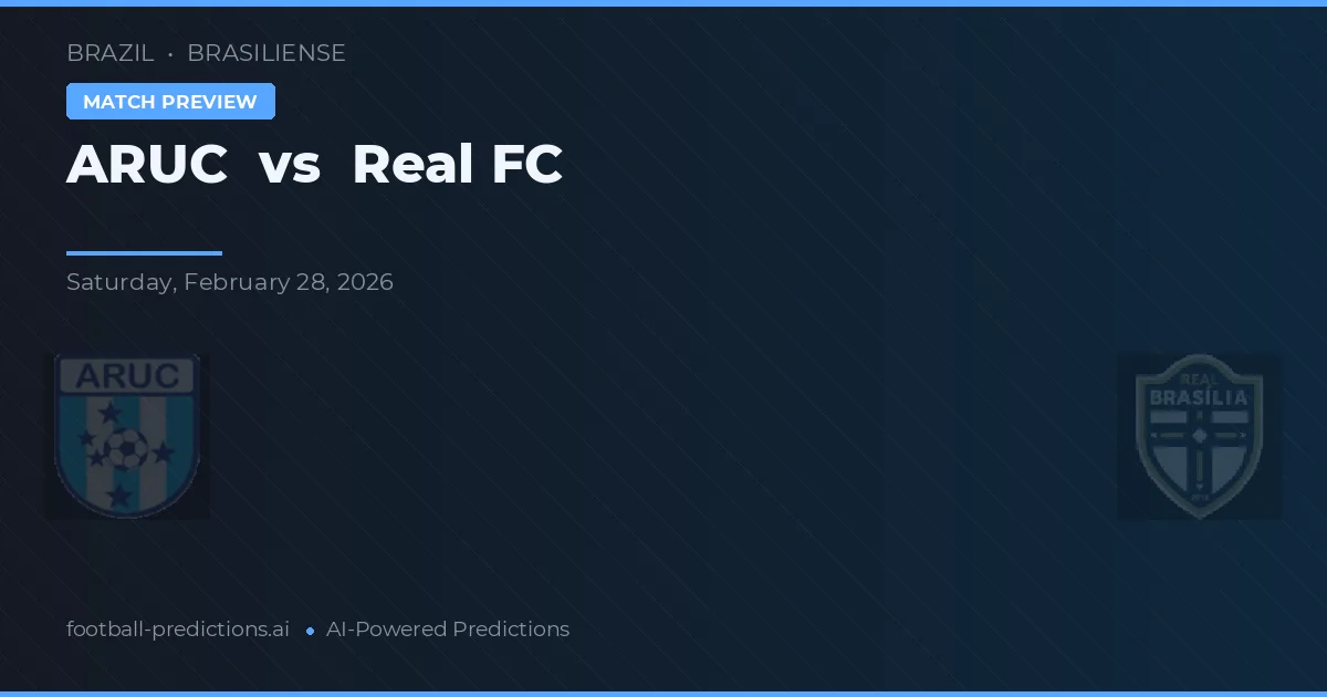 ARUC vs Real FC — pronostic et avant-match