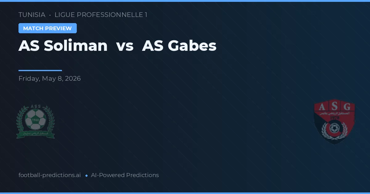AS Soliman vs AS Gabes — pronostico e anteprima del match
