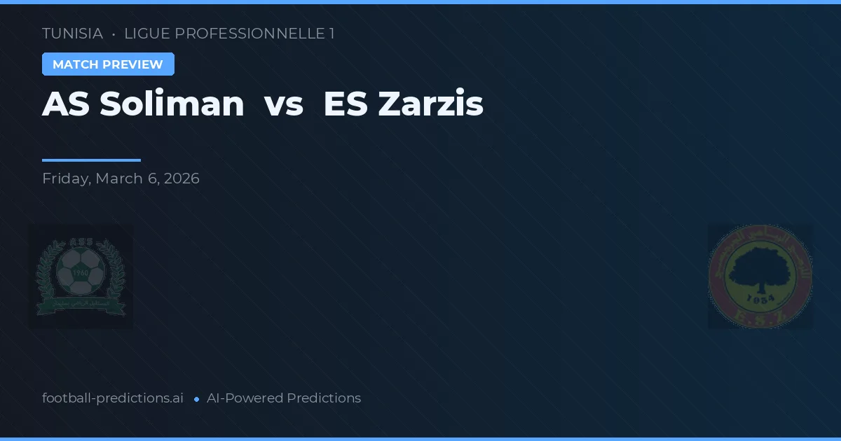 AS Soliman vs ES Zarzis — pronostico e anteprima del match