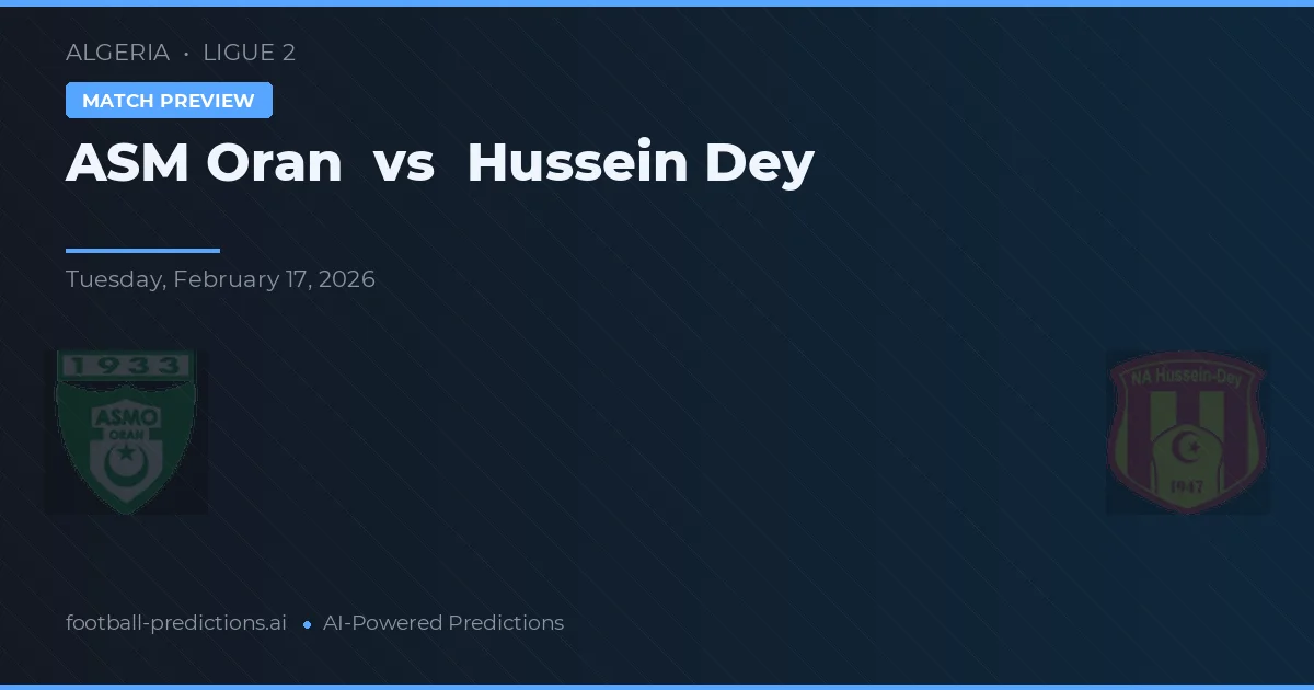 ASM Oran vs Hussein Dey — hula at preview ng laban
