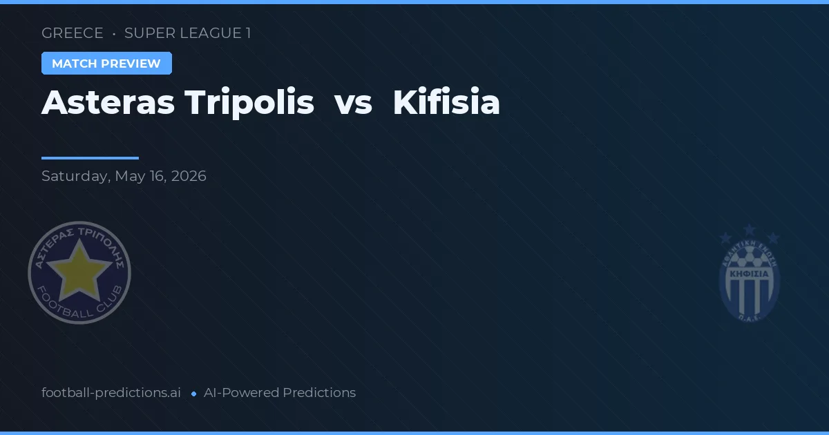 Asteras Tripolis vs Kifisia — pronostico e anteprima del match