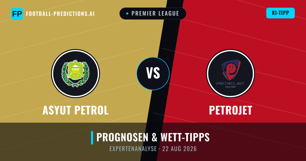 Asyut Petrol vs Petrojet — Prognose und Spielvorschau