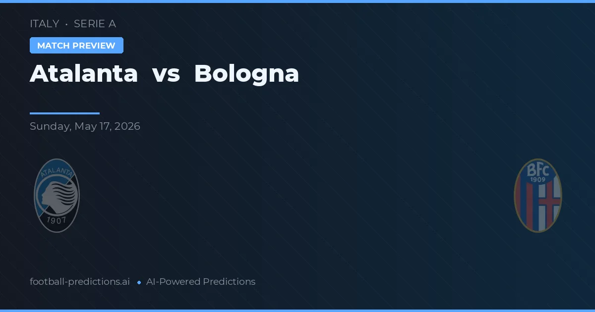 Atalanta vs Bologne — pronostic et avant-match