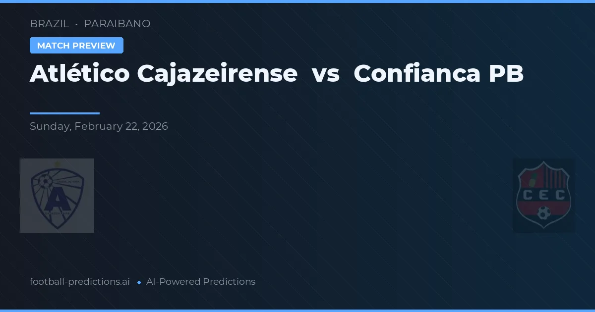 Atlético Cajazeirense vs Confianca PB — pronostico e anteprima del match
