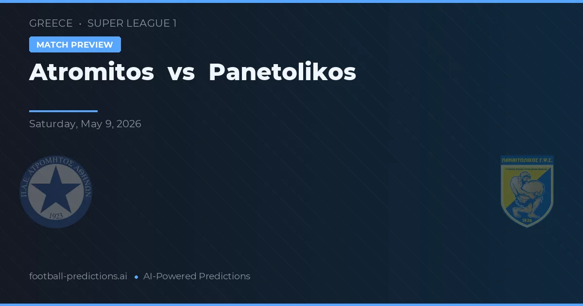 Atromitos vs Panetolikos — prediksi dan pratinjau pertandingan