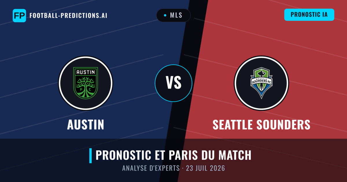 Austin vs Seattle Sounders — pronostic et avant-match