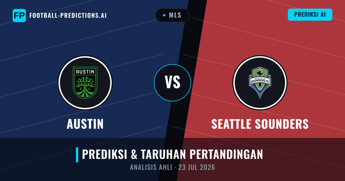 Austin vs Seattle Sounders — prediksi dan pratinjau pertandingan