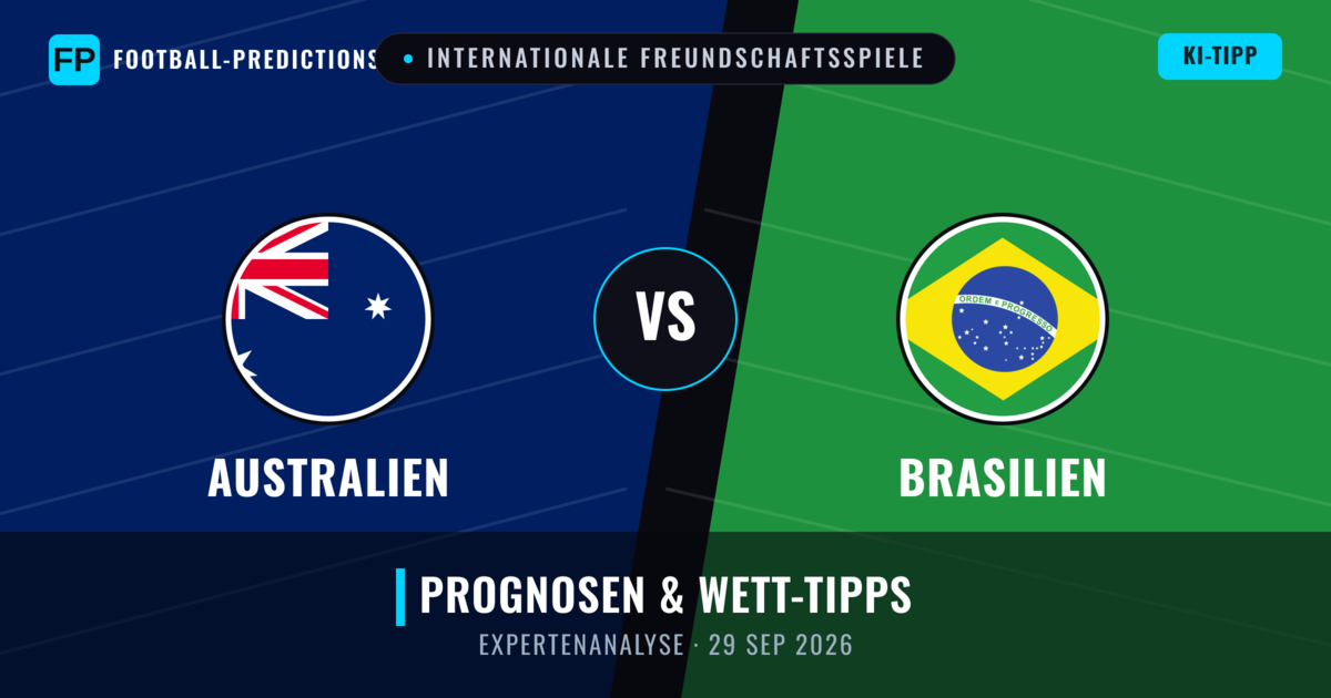 Australien vs Brasilien — Prognose und Spielvorschau