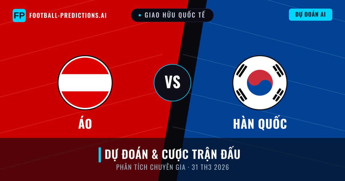 Áo vs Hàn Quốc — dự đoán và xem trước trận đấu