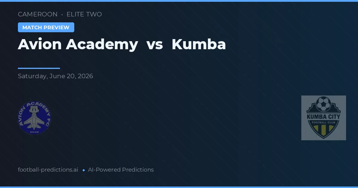 Academy Avion vs Kumba — pronostico e anteprima del match