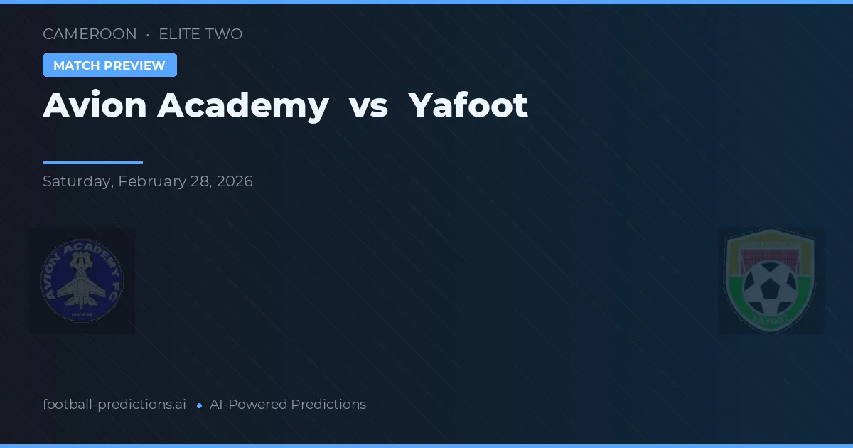 Academy Avion vs Yafoot — pronostico e anteprima del match