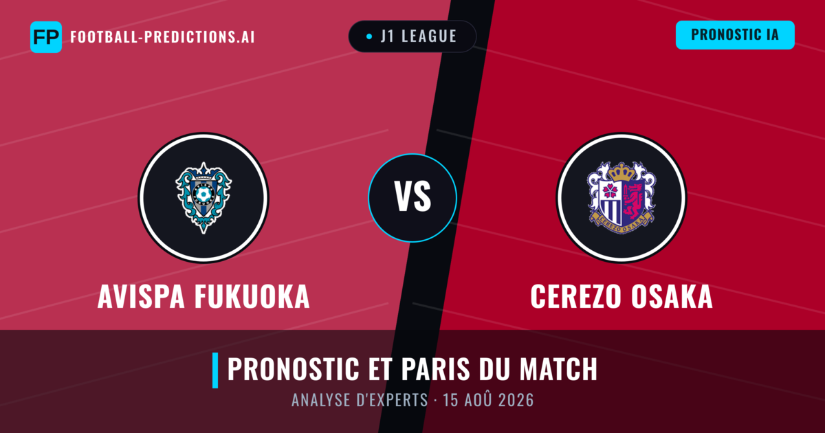Avispa Fukuoka vs Cerezo Osaka — pronostic et avant-match
