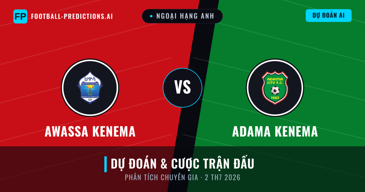 Awassa Kenema vs Adama Kenema — dự đoán và xem trước trận đấu