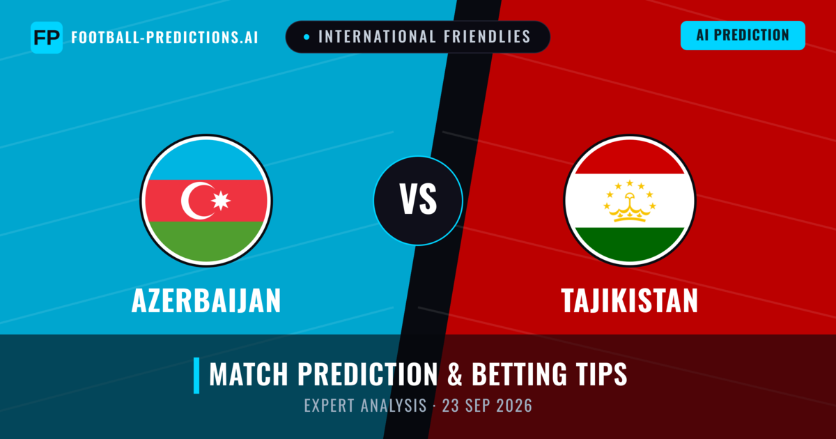 Azerbaijan vs Tajikistan — match prediction & preview