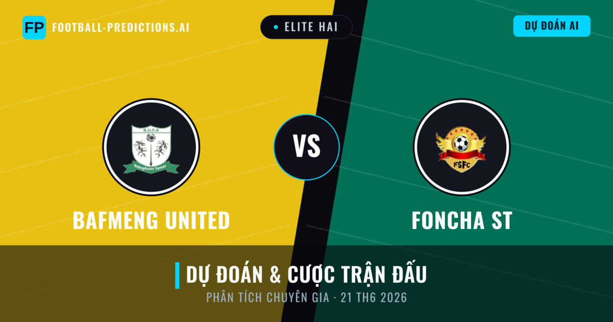 Bafmeng United vs Foncha ST — dự đoán và xem trước trận đấu