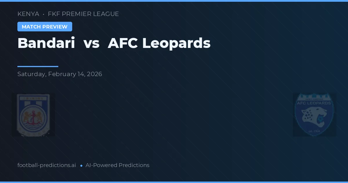 반다리 대 AFC 레오파즈 — 경기 예측 및 프리뷰