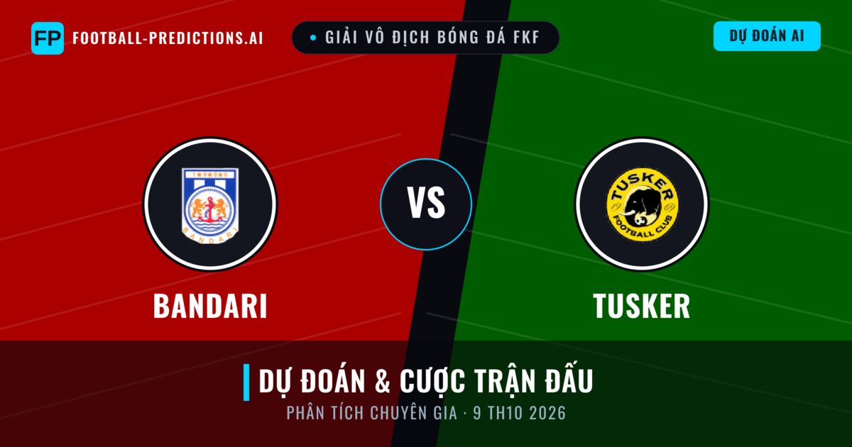 Bandari vs Tusker — dự đoán và xem trước trận đấu