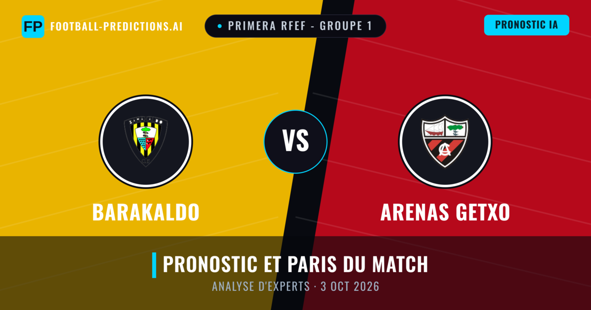 Barakaldo vs Arenas Getxo — pronostic et avant-match