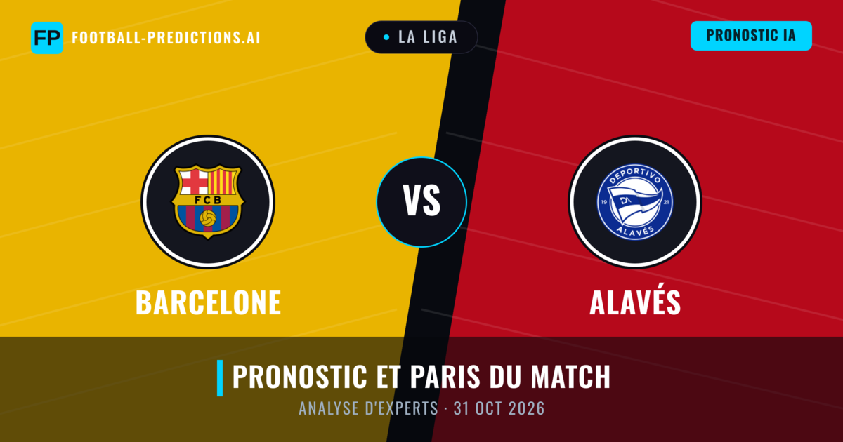 Barcelone vs Alavés — pronostic et avant-match
