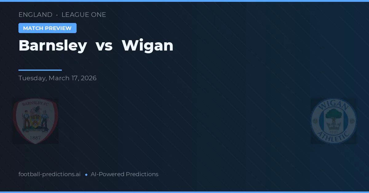 Barnsley vs Wigan — match prediction & preview