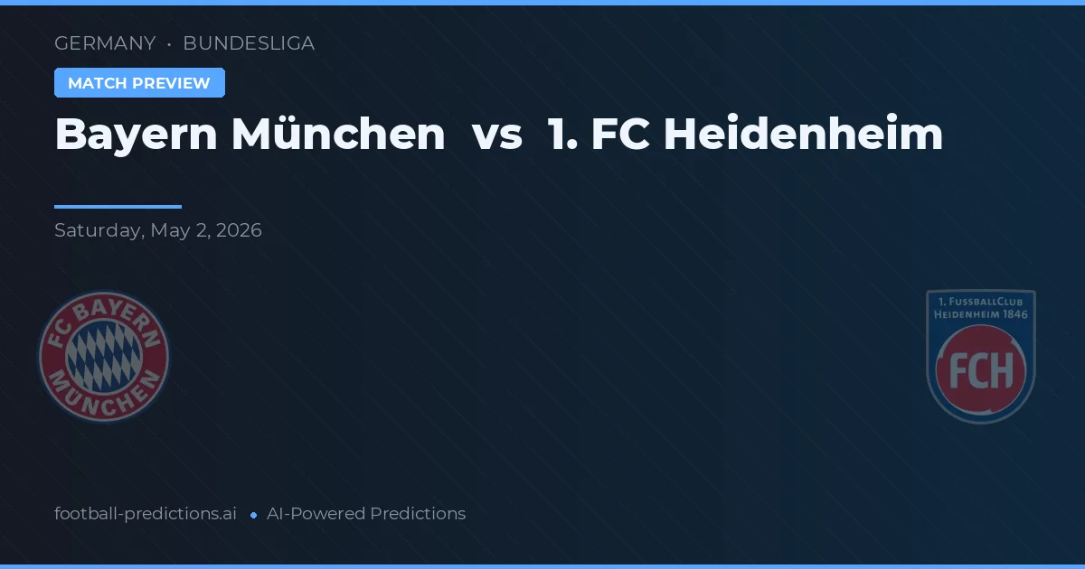 Bayern Munich vs 1. FC Heidenheim preview