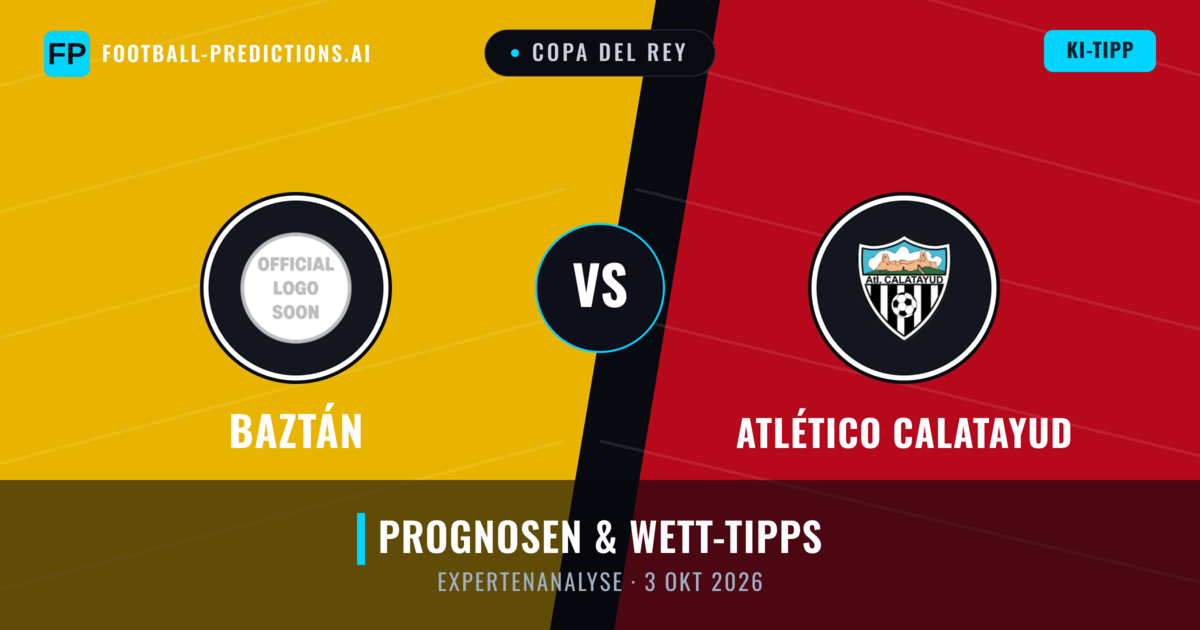 Baztán vs Atlético Calatayud — Prognose und Spielvorschau