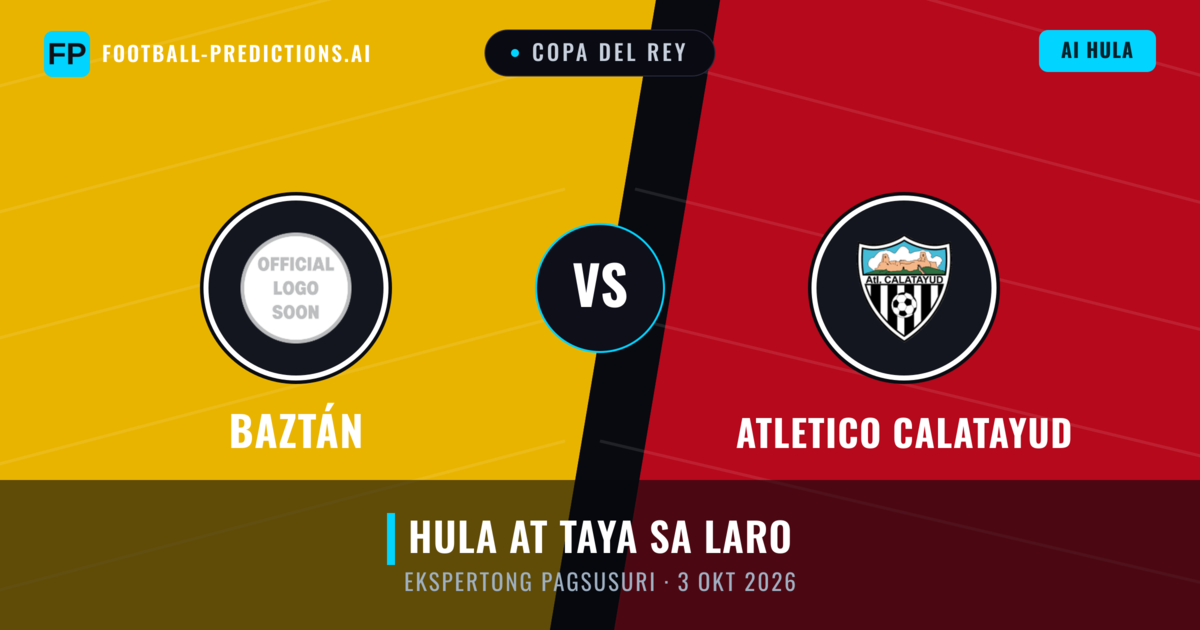 Baztán vs Atletico Calatayud — hula at preview ng laban