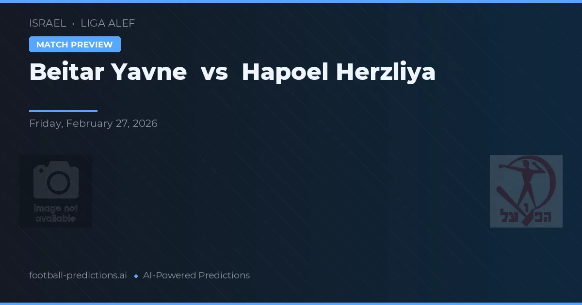 Beitar Yavne vs Hapoel Herzliya — pronostic et avant-match