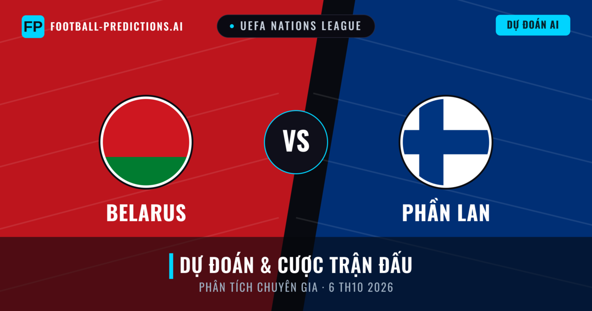 Belarus vs Phần Lan — dự đoán và xem trước trận đấu