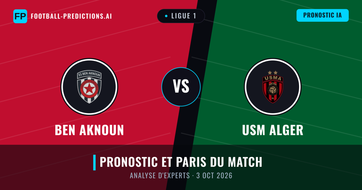 Ben Aknoun vs USM Alger — pronostic et avant-match