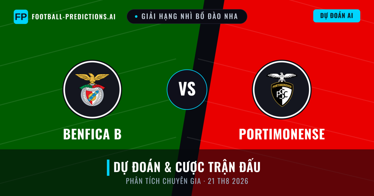 Benfica B vs Portimonense — dự đoán và xem trước trận đấu