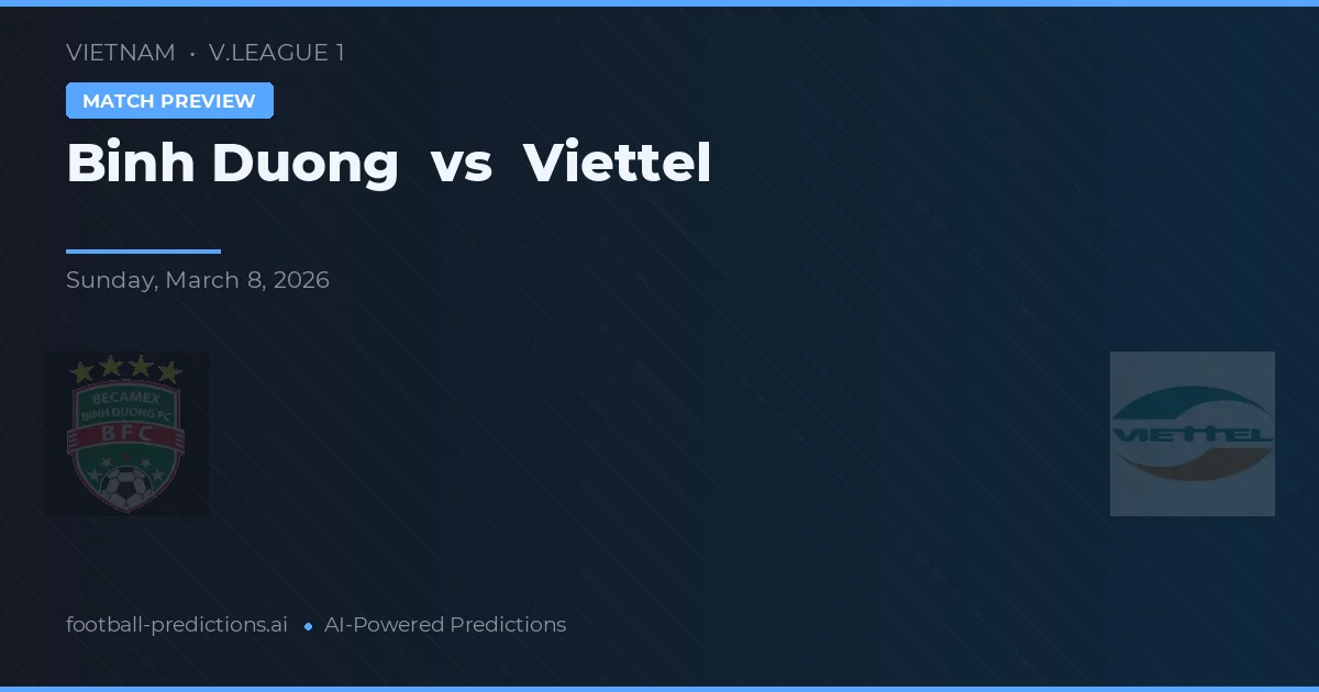 Bình Dương vs Viettel — hula at preview ng laban