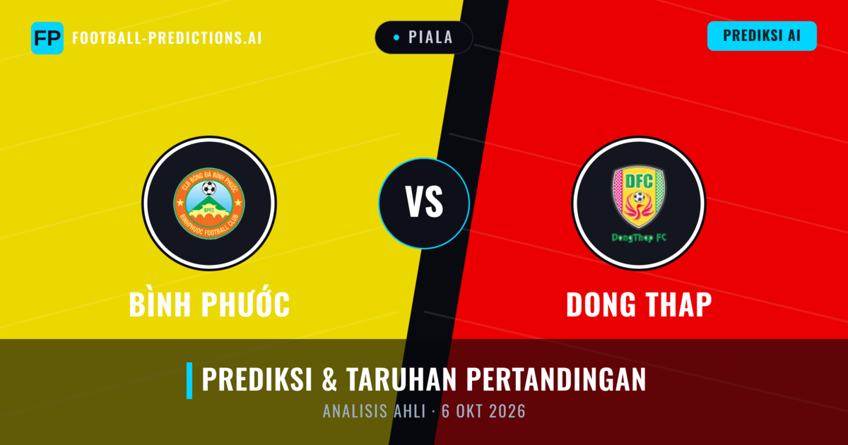 Bình Phước vs Đồng Tháp — prediksi dan pratinjau pertandingan