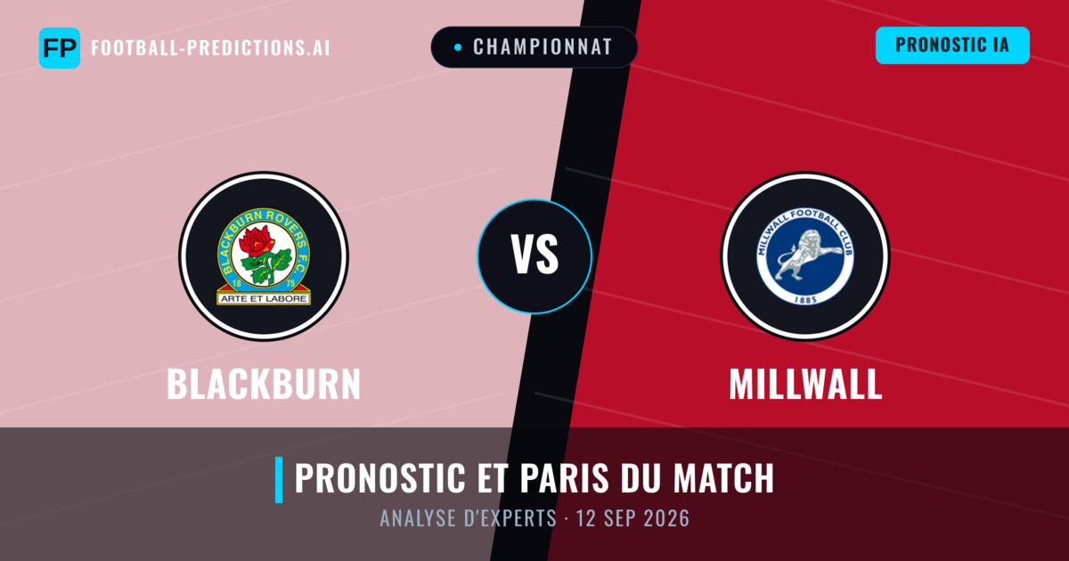 Blackburn vs Millwall — pronostic et avant-match