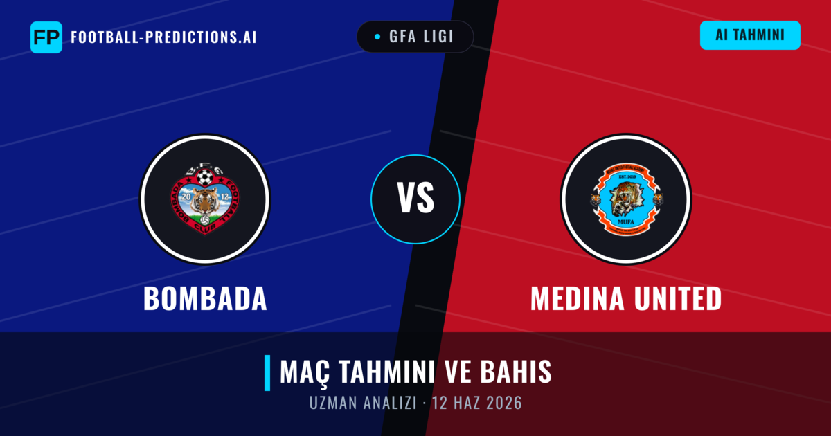 Bombada - Medina United — maç tahmini ve önizleme