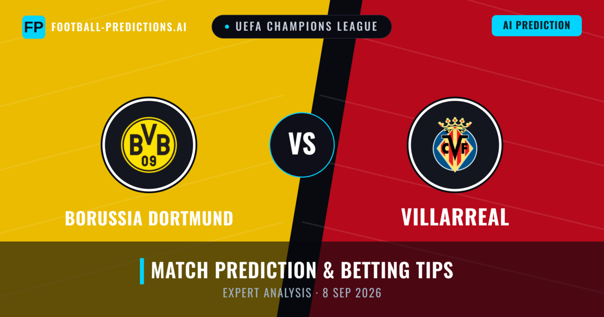 Borussia Dortmund vs Villarreal — match prediction & preview